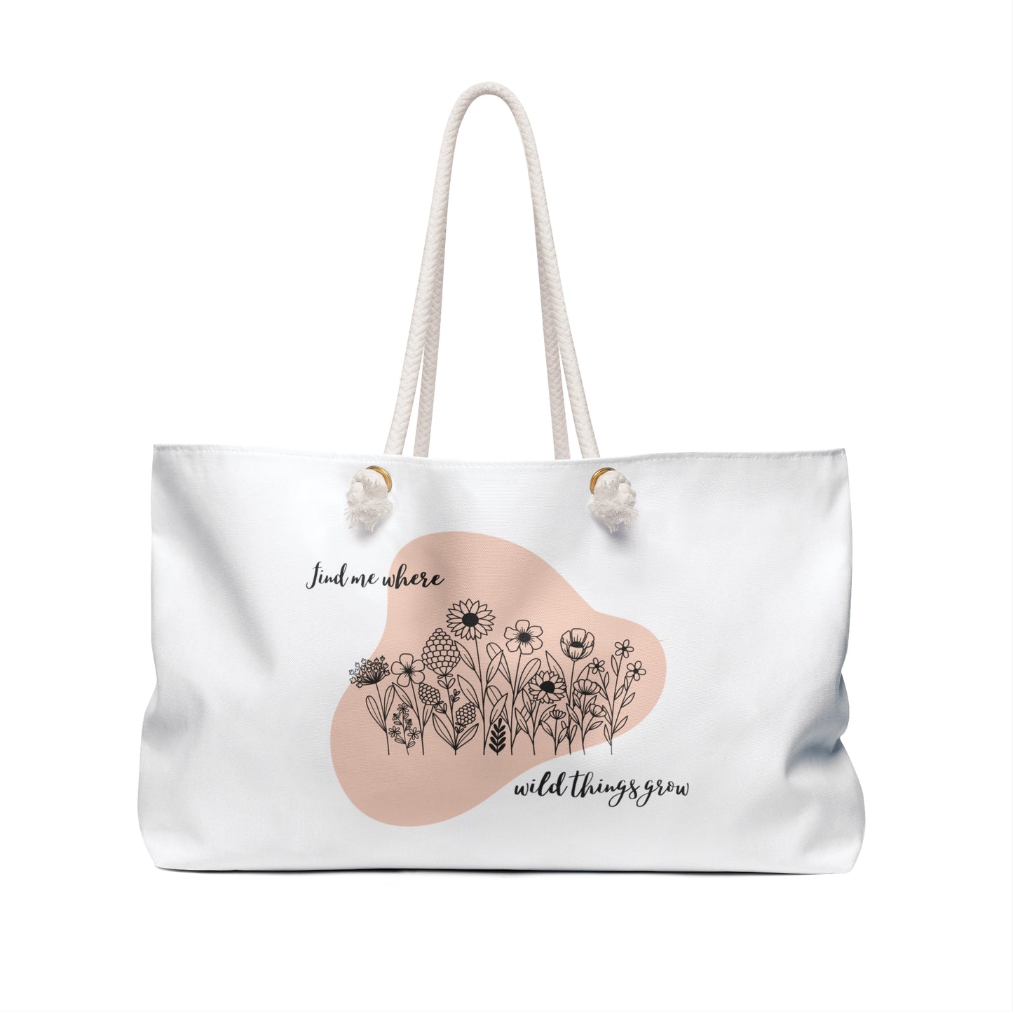 Find Me Where Wild Things Grow Weekender Bag