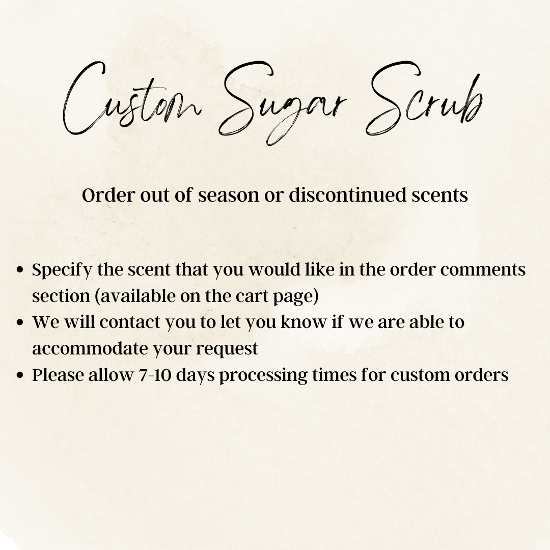 Custom Sugar Scrub
